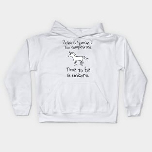 Time To Be A Unicorn Kids Hoodie